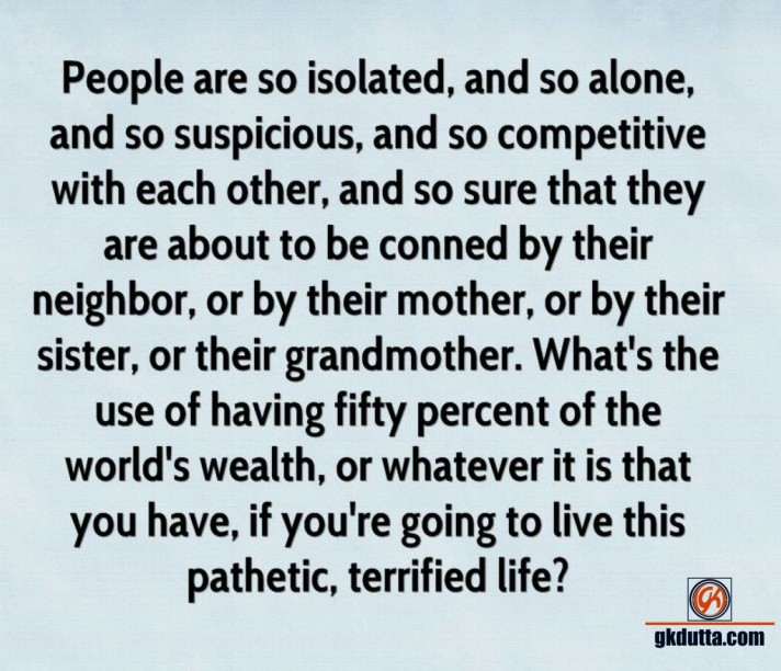 arundhati-roy-quote-people-are-so-isolated-and-so-alone-and-so